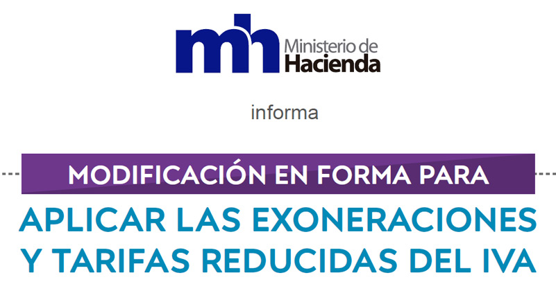 Modificación en forma para aplicar las Exoneraciones y Tarifas Reducidas del IVA