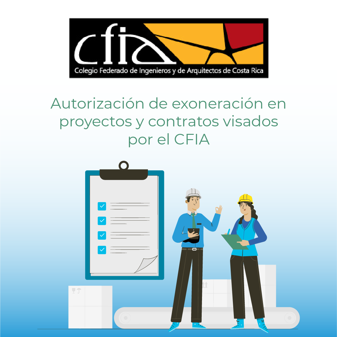 Autorización de exoneración en proyectos y contratos visados por el CFIA