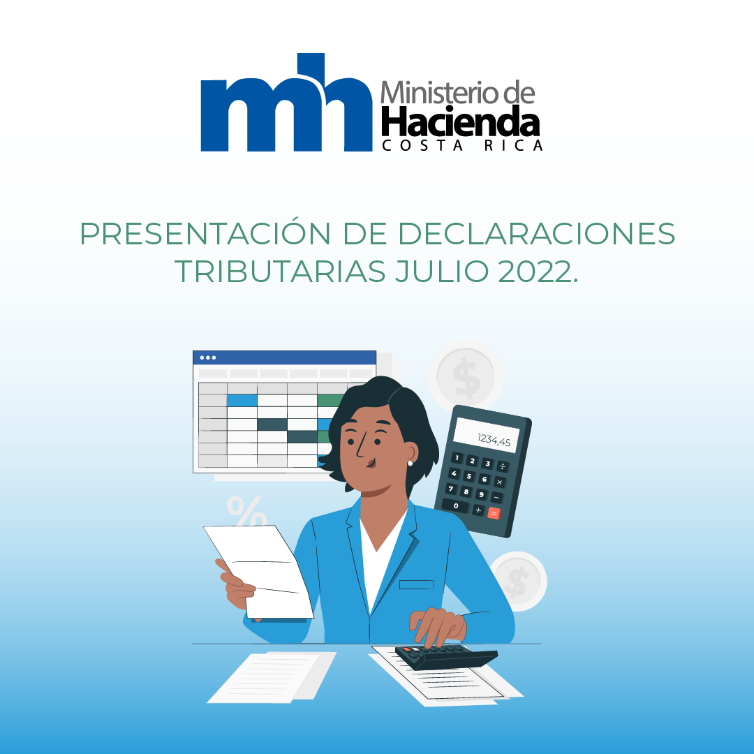 Presentación de declaraciones tributarias Julio 2022
